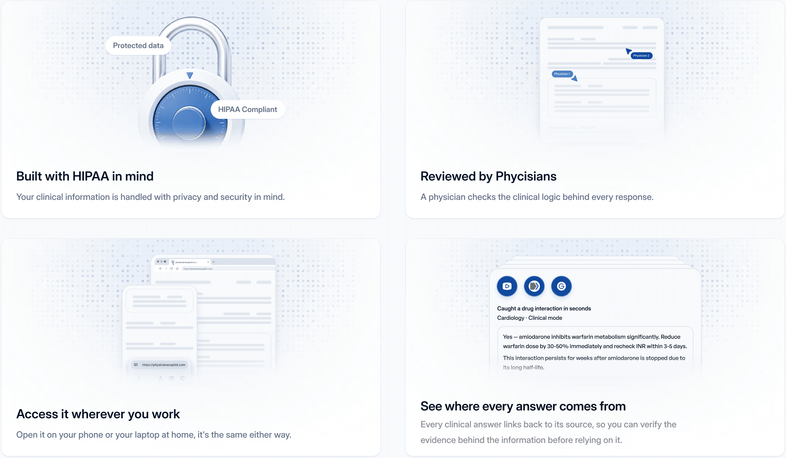HIPAA-minded privacy, physician review, access anywhere, and source-backed clinical answers